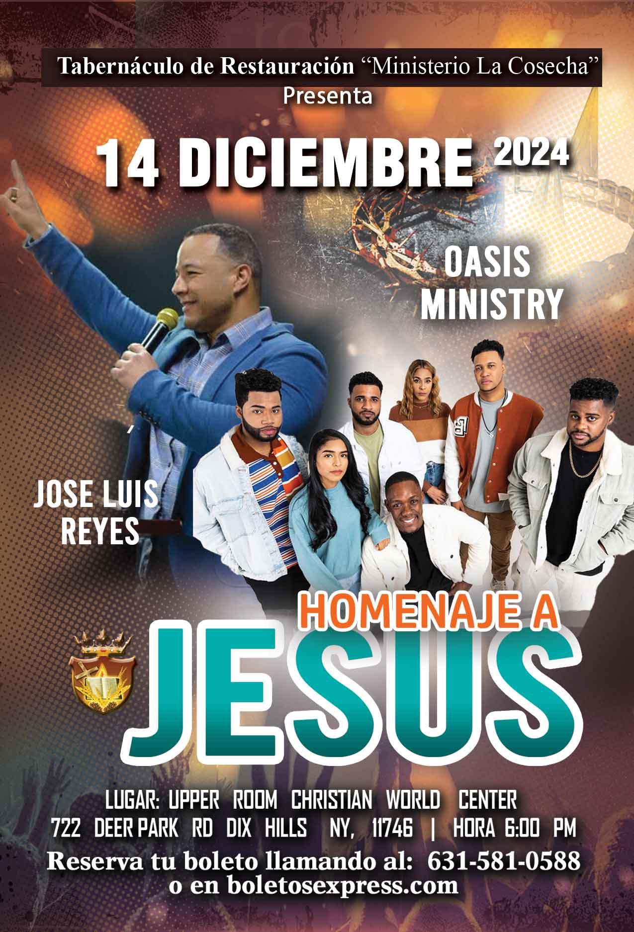 HOMENAJE A JESUS, Oasis Ministry y Jose Luis Reyes