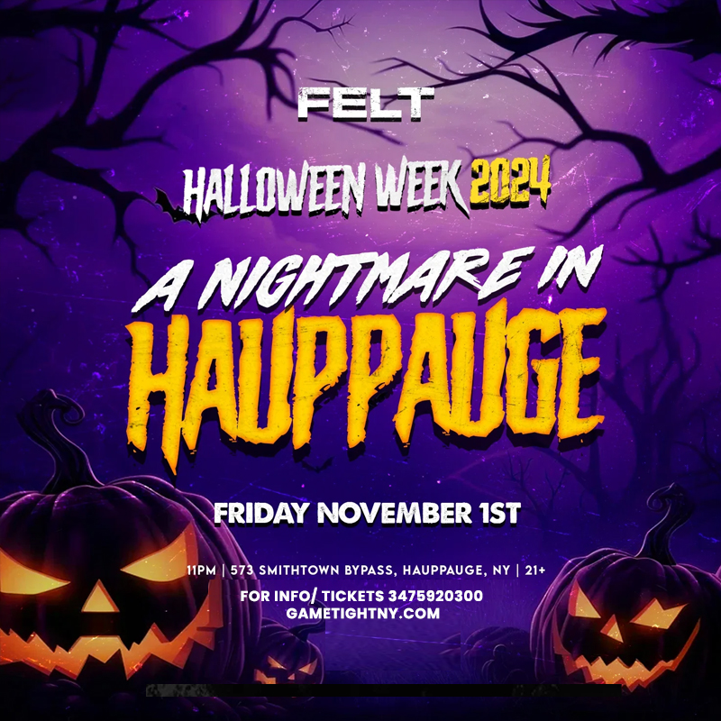 Felt Hauppauge Nightmare Halloween party 2024