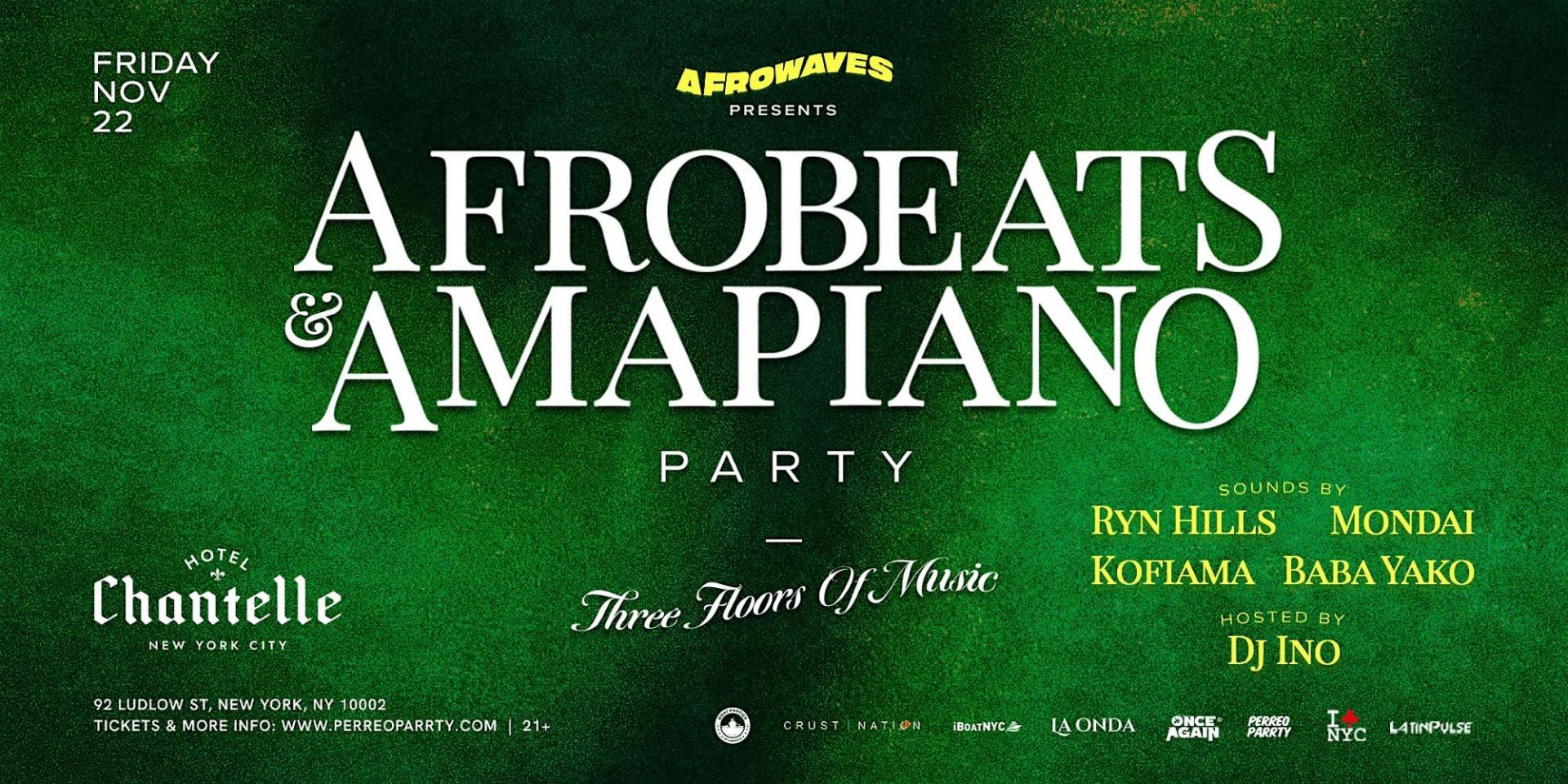 AFROBEATS & AMAPIANO: AfroWaves Party at Hotel Chantelle