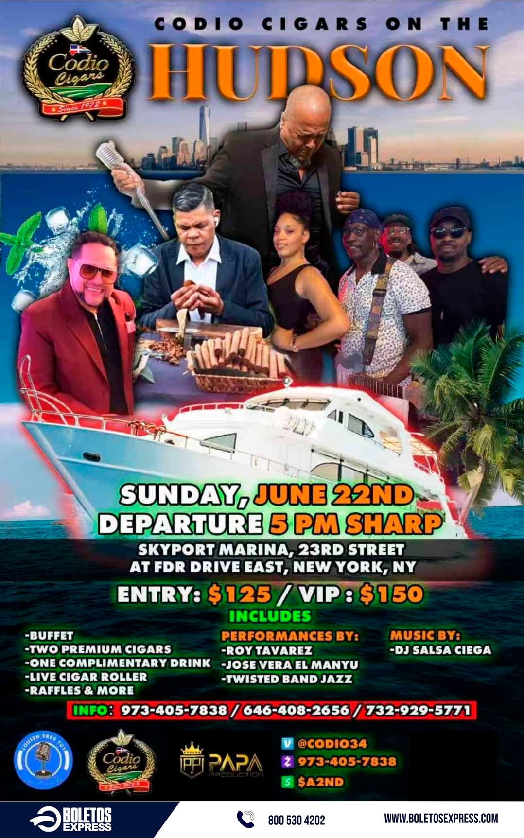 PERFORMANCES BY: -ROY TAVAREZ -JOSE VERA EL MANYU -TWISTED BAND JAZZ MUSIC BY: -DJ SALSA CIEGA