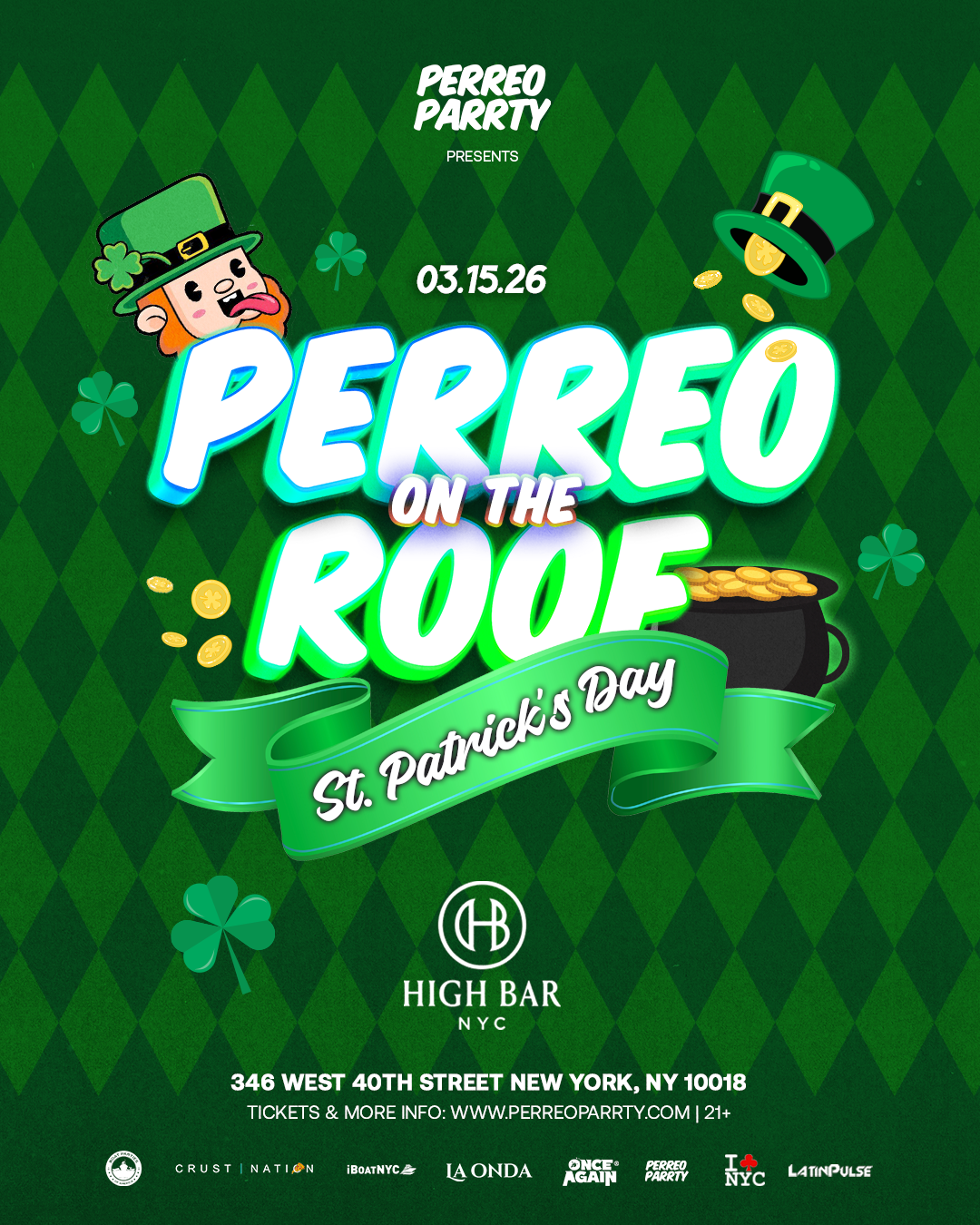 Buy tickets for St. Patrick's Reggaeton - Latin & Perreo Rooftop Party Midtown NYC St. Patrick's Reggaeton - Latin & Perreo Rooftop Party Midtown NYC