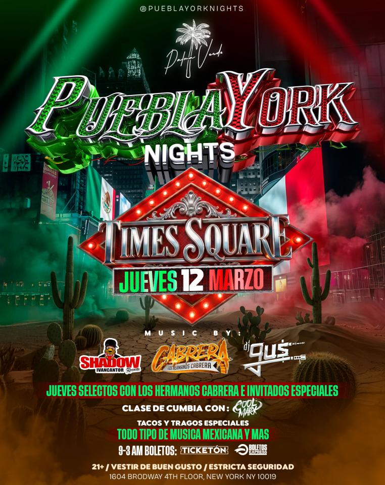 Buy tickets for PueblaYork Thursdays Times Square PueblaYork Thursdays Times Square