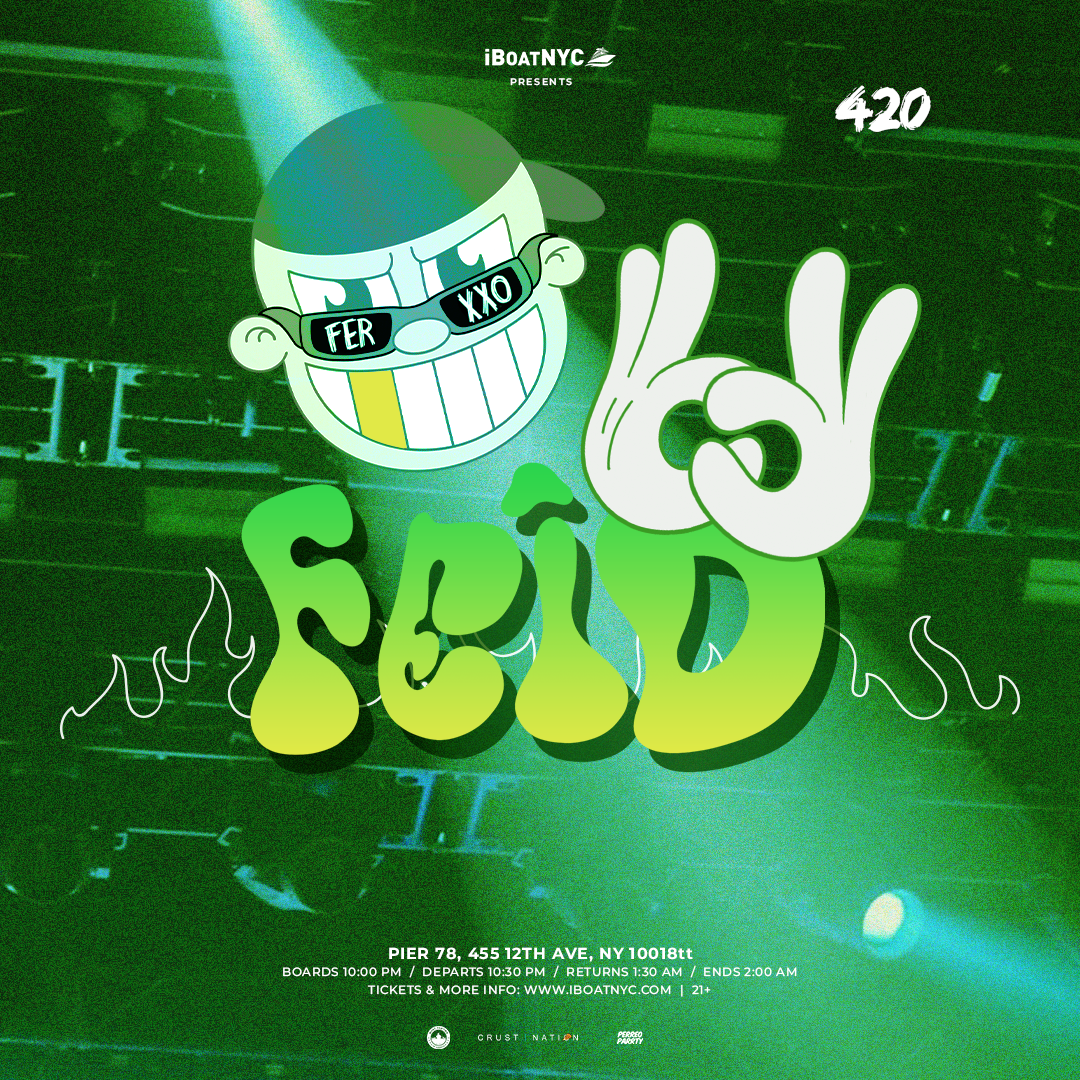 FEID TRIBUTE PARTY - Latin 420 Boat Yacht Cruise NYC