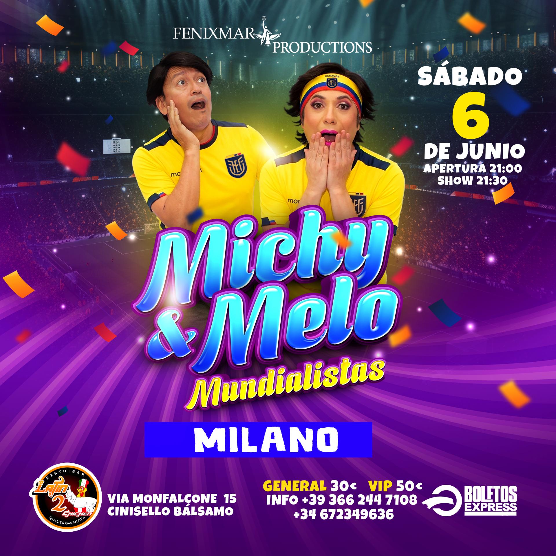 Buy tickets for Michy & Melo Mundialistas Michy & Melo Mundialistas