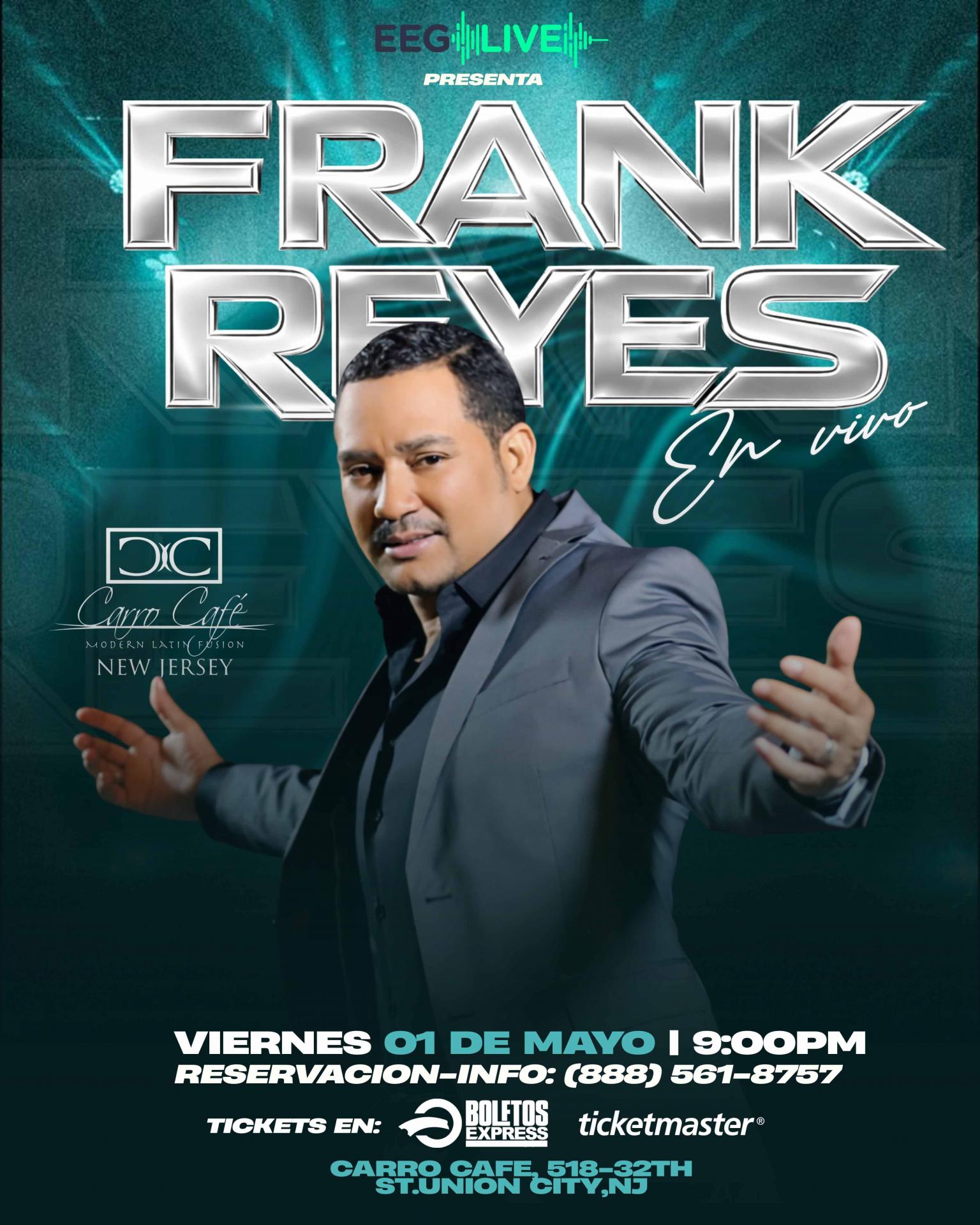 FRANK REYES | RESERVA DE MESA