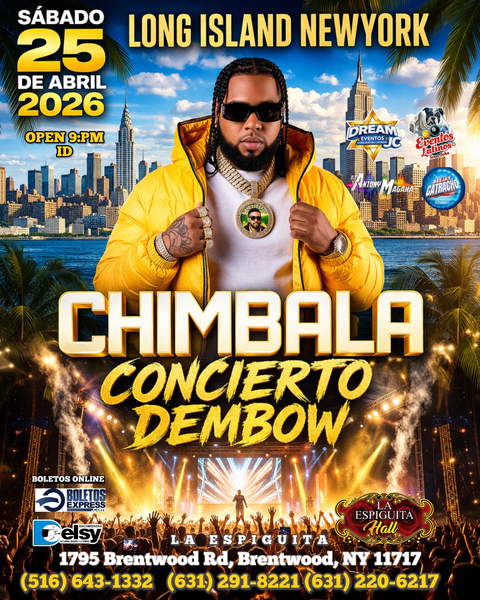 Chimbala / Concierto Dembow / Sabado 25 Abril / Brentwood Long Island NY
