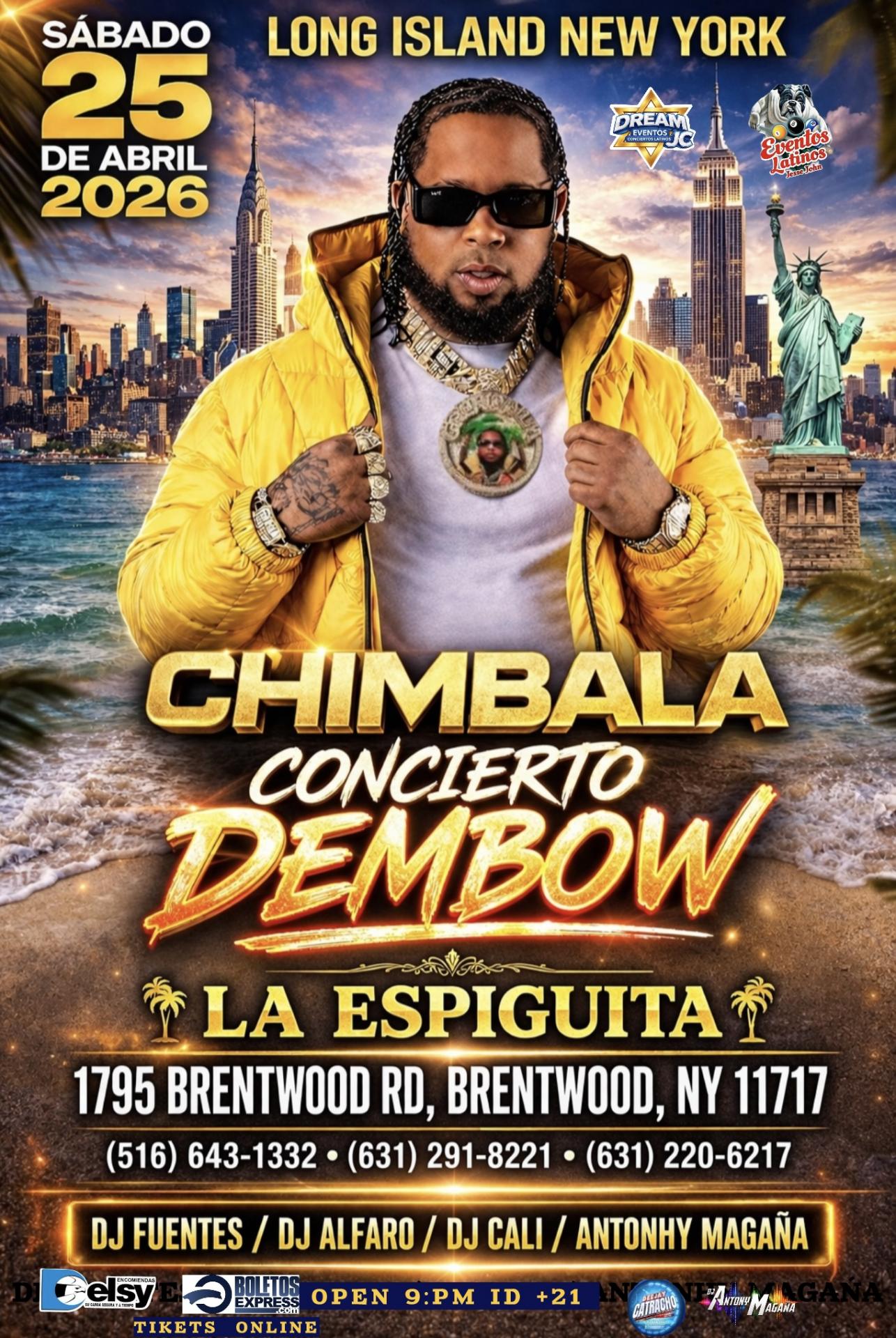 Buy tickets for Chimbala / Concierto Dembow / Sabado 25 Abril / Brentwood Long Island NY Chimbala / Concierto Dembow / Sabado 25 Abril / Brentwood Long Island NY