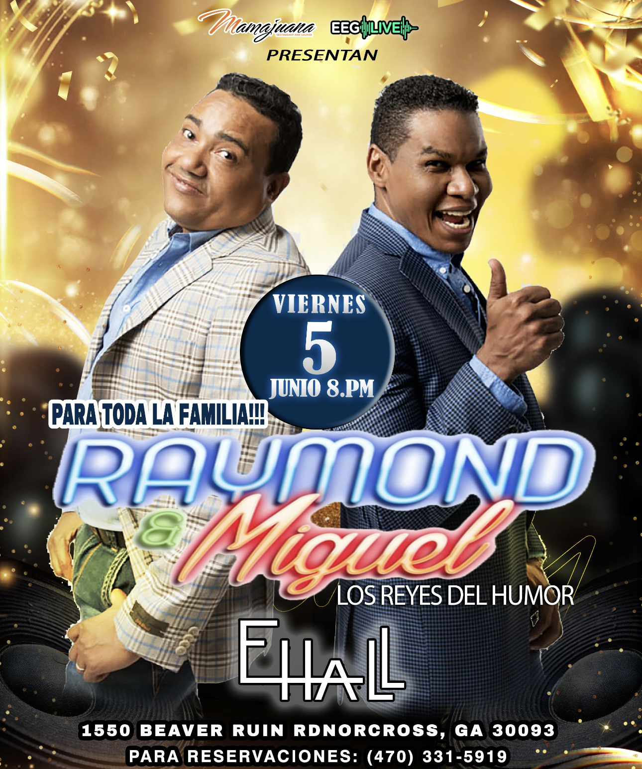 Buy tickets for Raymond & Miguel “ Los Reyes Del Humor” Raymond & Miguel “ Los Reyes Del Humor”
