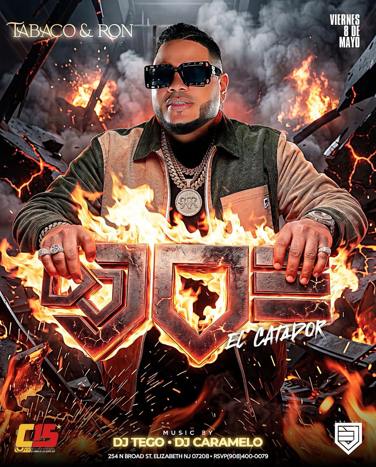 TABACO & RON PRESENTA DJ JOE 'EL CATADOR'