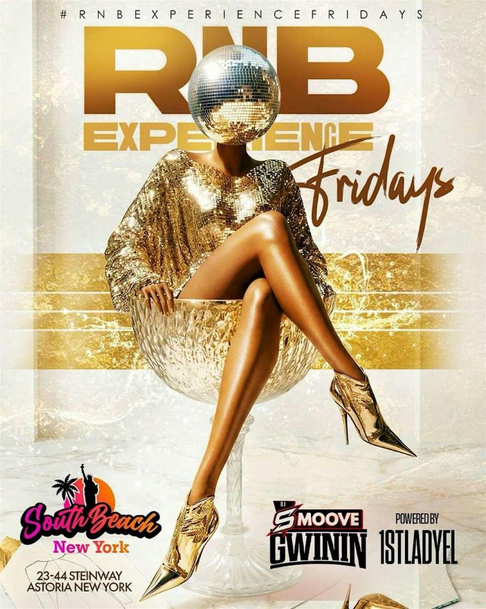 Buy tickets for RNB Experience Fridays at South Beach Astoria – Friday, May 15 RNB Experience Fridays at South Beach Astoria – Friday, May 15