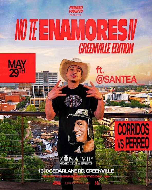 NO TE ENAMORES FEST 4 - Corridos v Perreo - Hosted by SANTEA - 18+