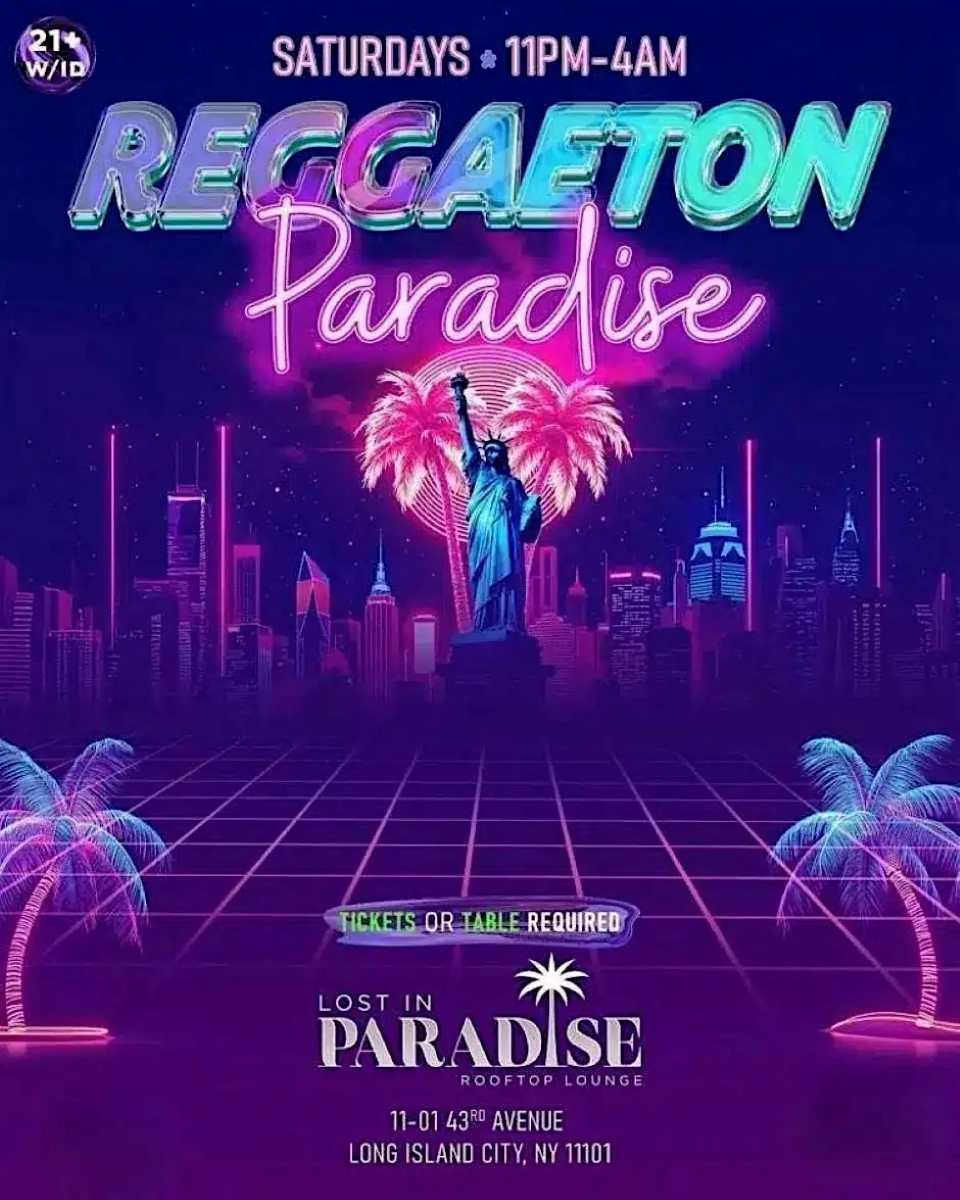 Buy tickets for Reggaeton Paradise Rooftop Party – Lost in Paradise, Queens – June 13 Reggaeton Paradise Rooftop Party – Lost in Paradise, Queens – June 13