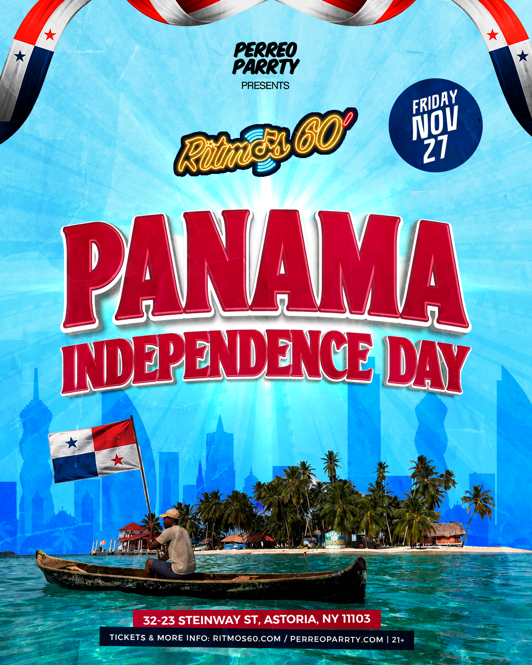 Buy tickets for Panama Independence Party at the Legendary Ritmos 60 Bar NYC Panama Independence Party at the Legendary Ritmos 60 Bar NYC