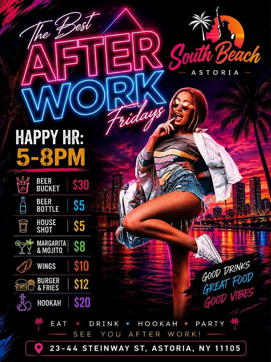 The Best After Work Fridays NYC in Astoria at South Beach Astoria – Sep 18
