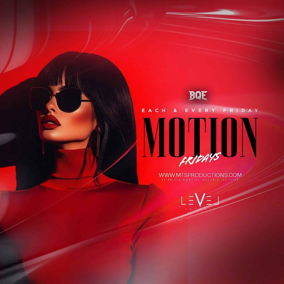 Buy tickets for Motion Fridays Reloaded at LEVEL Astoria – Oct 23 Motion Fridays Reloaded at LEVEL Astoria – Oct 23