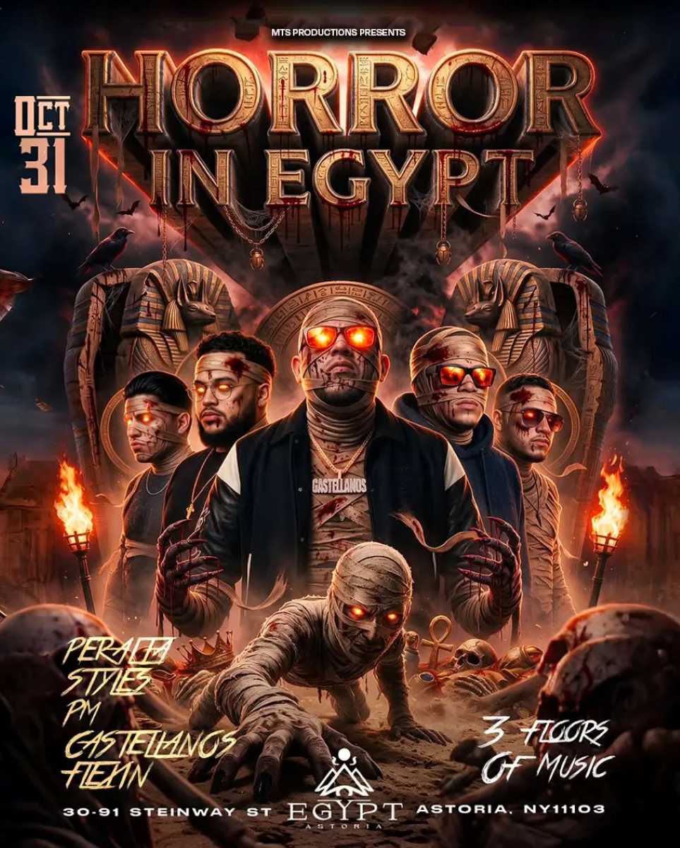 Buy tickets for Horror in Egypt – Halloween Party in Astoria, Queens Horror in Egypt – Halloween Party in Astoria, Queens